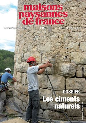 Revue Maisons Paysannes de France n°199 - Les ciments naturels
