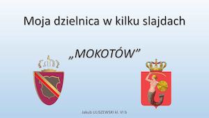 Mokotów - moja dzielnica