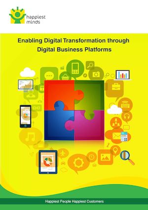 Enabling Digital Transformation Through Digital Business Platforms