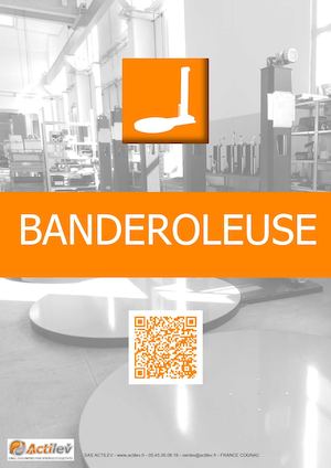 CATALOGUE BANDEROLEUSES - ACTILEV