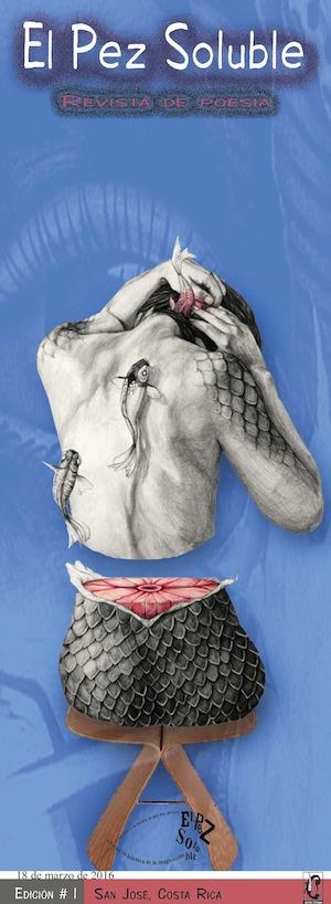 Revista de Poesía "El Pez Soluble"  San José , Costa Rica