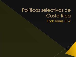 Políticas Selectivas De Costa Rica