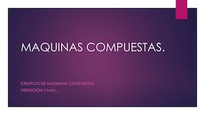 Maquinas Compuestas