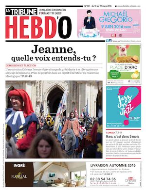 Tribune HebdO N° 137 Magazine d'actualité d'Orléans et de son Agglo
