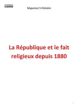 Cours S5 Histoire - La République et le fait religieux Depuis 1880