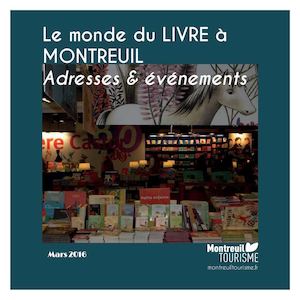 Le Monde du Livre et de l'Edition à Montreuil - Adresses & événements