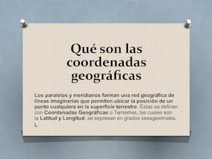 Qué Son Las Coordenadas Geográficas