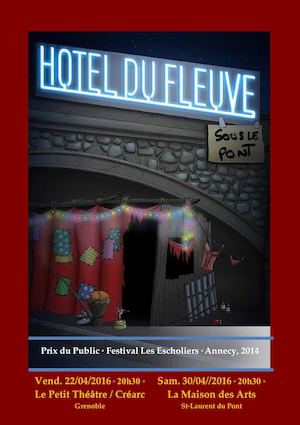Hôtel du fleuve sous le pont, par la Cie des Chats-Garous (Théâtre)