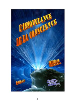 L'insouciance De La Conscience
