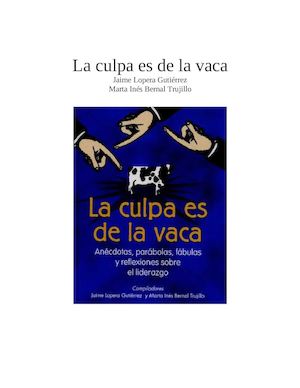 La Culpa Es De La Vaca Vol 2