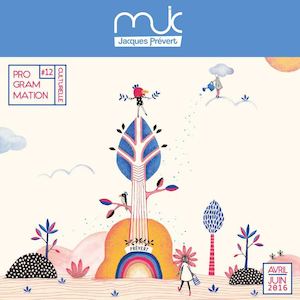 Programme Culturel MJC Prévert avril à juin 2016