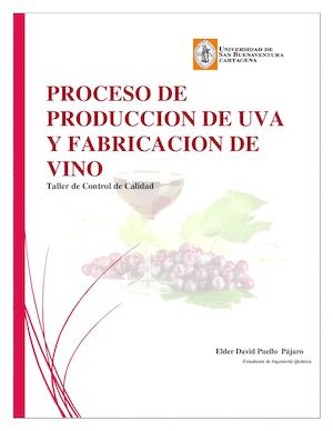 Taller De Control De Calidad 2do Cohorte_ PuelloElder_Proceso de producción de uva y frabricacion de vino