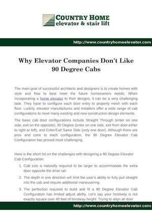 Why Elevator Companies Don't Like 90 Degree Cabs