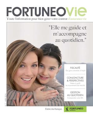 Fortuneo Vie, Le Magazine De L'assurance Vie De Fortuneo Mars 2016