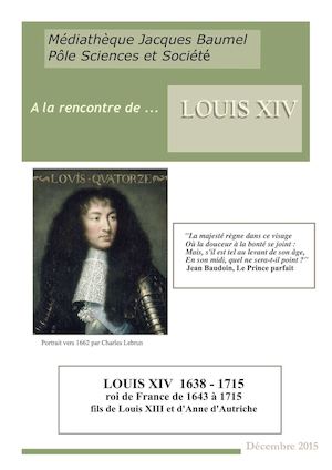A la rencontre de Louis XIV
