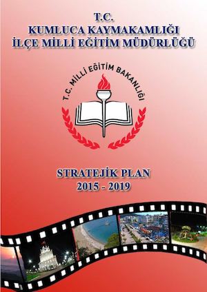 2015 2019 Kumluca İLçe Milli Eğitim Müdürlüğü Stratejik Plan