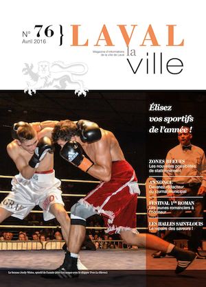 LAVAL LA VILLE N° 76 - AVRIL 2016