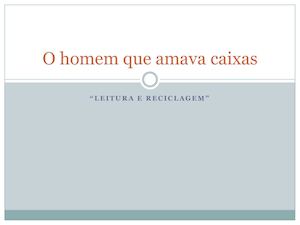 O Homem Que Amava Caixas