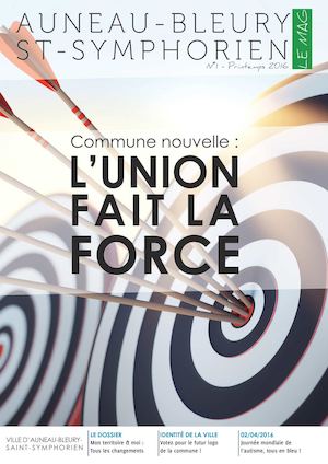 Magazine N° 1 de la ville d'Auneau-Bleury-St-Symphorien | Printemps 2016