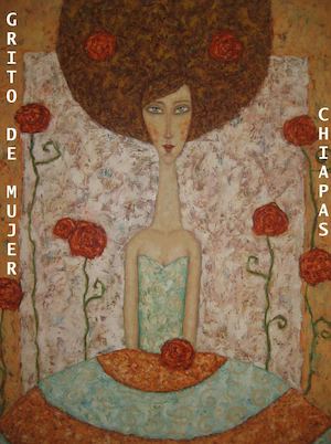 GRITO DE MUJER - CHIAPAS 2016