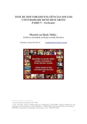 Dionísio Na Idade Mídia - Estética e Sociedade no contexto da Ficção Televisiva Seriada