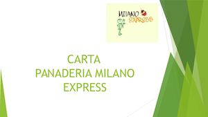 CARTA DE LA PANADERÍA MILANO EXPRESS