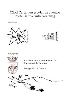 XXXI Concurso Cuentos Poeta García Gutiérrez, Finalistas Grupo A