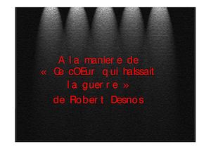 A La Maniere De Ce Coeur Qui Haissait La Guerre De Robert Desnos
