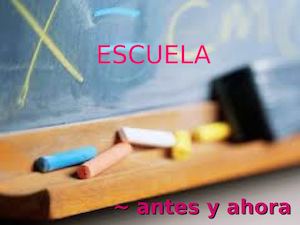 La Escuela de antes y de ahora