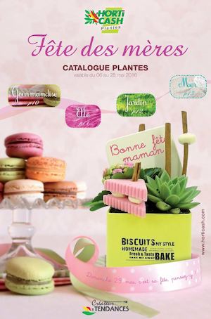 Catalogue Fête Des Mères 2016 Horticash Plantes