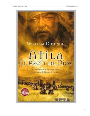 Atila El Azote De Dios William Dietrich