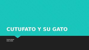 Cutufato Y Su Gato