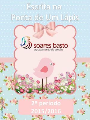 Escrita na Ponta de Um Lápis - 2º período 2015/2016