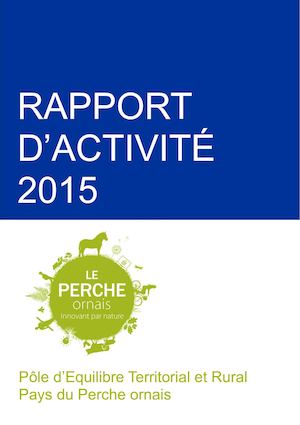 Rapport Activité Pays Perche Ornais 2015