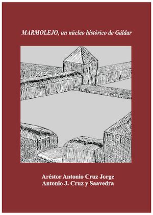 MARMOLEJO, un núcleo histórico de Gáldar
