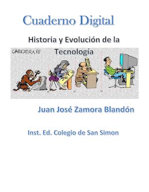 Historia y Evolución de la Tecnologia