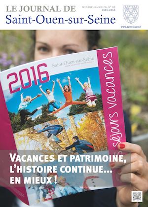 Le Journal de Saint-Ouen-sur-Seine (N°08 - AVRIL 2016)