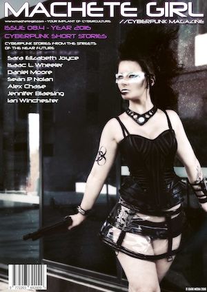 Machete Girl Issue 8 4 Cyberpunk Stories