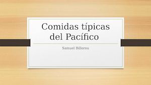 Comidas Típicas Del Pacífico Colombiano