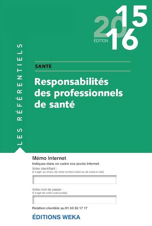 Responsabilités des professionnels de santé- Editions WEKa