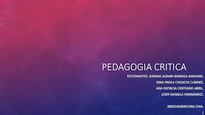 Pedagogia Critica Segundo Corte Dan