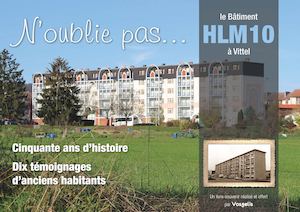 N'oublie pas... le Bâtiment 10 à Vittel