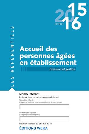 Accueil des personnes âgées en établissement- Editions WEKA