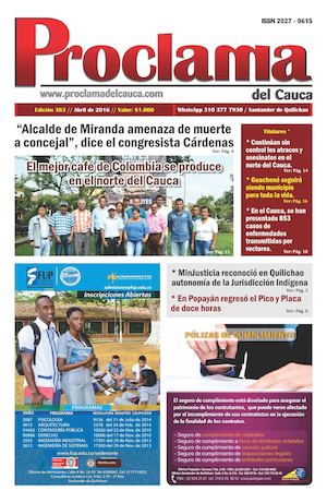 Edición No. 363 - Proclama del Cauca - Abril de 2016 - Primera Parte