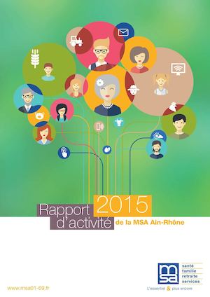 Rapport d'activité 2015 de la MSA Ain-Rhône