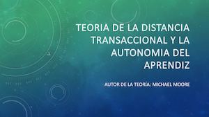 Teoria De La Distancia Transaccional Y La Autonomia