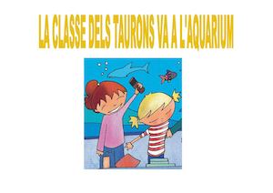 La Classe Dels Taurons Va A L'aquarium