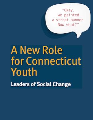 A New Role for Connecticut Youth