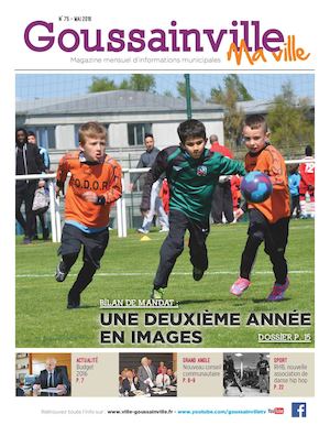 Goussainville ma Ville - N°75 - Mai 2016
