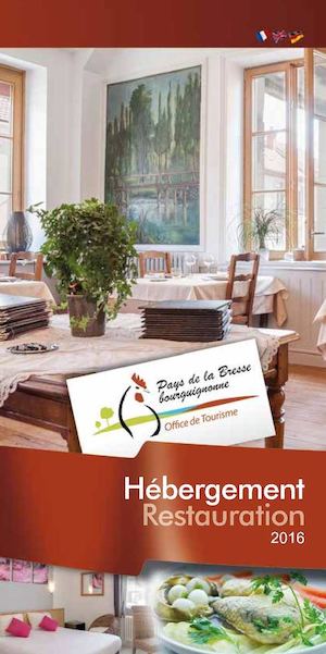 Hébergement et Restauration en Bresse Bourguignonne 2016